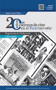 Читать 20 años de estrenos de cine en el Perú (1950-1969) - Isaac León Frías