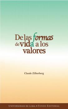 Читать De las formas de vida a los valores - Claude Zilberberg
