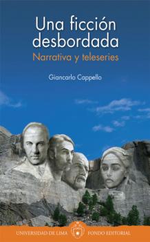 Читать Una ficción desbordada - Giancarlo Cappello