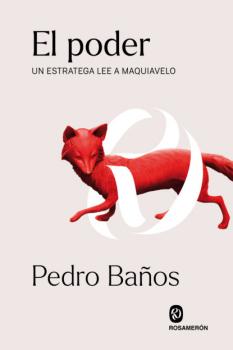Читать El poder - Pedro Banos