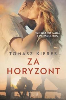 Читать Za horyzont - Tomasz Kieres