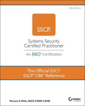 Читать The Official (ISC)2 SSCP CBK Reference - Mike Wills