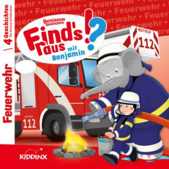 Читать Benjamin Blümchen, Find's raus mit Benjamin, Folge 5: Feuerwehr - Matthias von Bornstädt