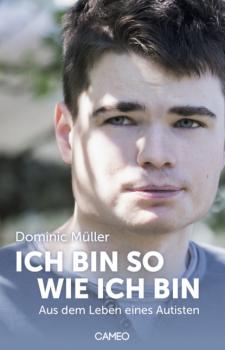 Читать Ich bin so wie ich bin - Dominic Müller