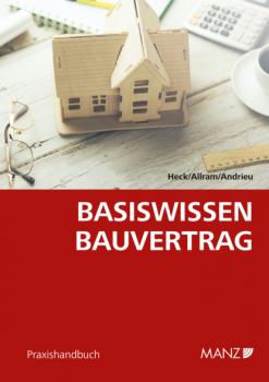 Читать Basiswissen Bauvertrag - Detlef Heck