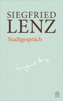 Читать Stadtgespräch - Siegfried Lenz