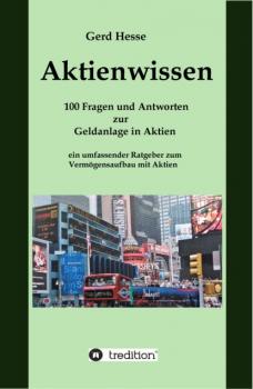 Читать Aktienwissen, Themen: Aktien-Börse-Geldanlage-Geldanlage in Aktien-Börsenwissen-Inflation-Währungsreform - Gerd Hesse