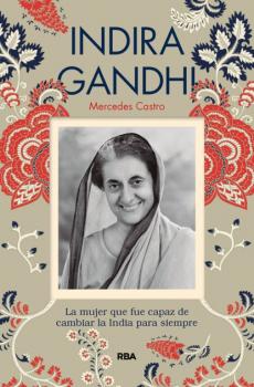 Читать Indira Gandhi - Mercedes Castro