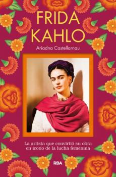 Читать Frida Kahlo - Ariadna Castellarnau