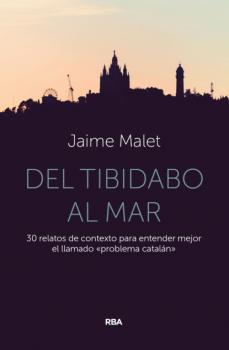 Читать Del Tibidabo al mar - Jaime Malet
