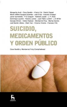 Читать Suicidio, medicamentos y orden público - Clara Bardón