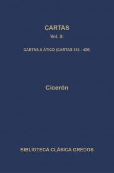 Читать Cartas II. Cartas a Ático (Cartas 162-426) - Ciceron  