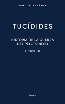 Читать Historia de la guerra del Peloponeso. Libros I-II - Tucídides