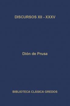 Читать Discursos XII - XXXV - Dión de Prusa
