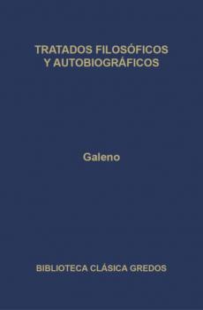 Читать Tratados filosóficos y autobiográficos - Galeno