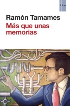 Читать Más que unas memorias - Ramón Tamames