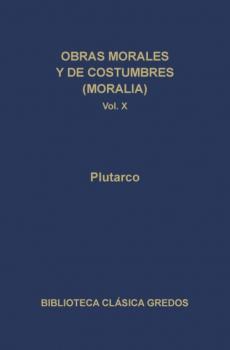 Читать Obras morales y de costumbres (Moralia) X - Plutarco