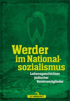 Читать Werder im Nationalsozialismus - Dirk Harms