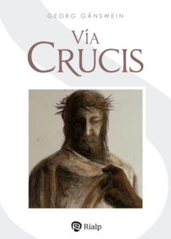 Читать Vía Crucis - Georg Gänswein