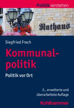 Читать Kommunalpolitik - Siegfried Frech