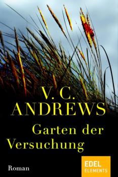 Читать Garten der Versuchung - V.C. Andrews