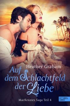 Читать Auf dem Schlachtfeld der Liebe - Heather Graham