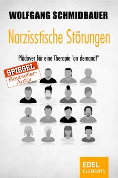 Читать Narzisstische Störungen - Wolfgang Schmidbauer