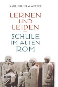 Читать Lernen und Leiden - Karl-Wilhelm Weeber