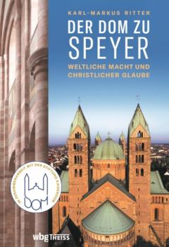 Читать Der Dom zu Speyer - Karl-Markus Ritter