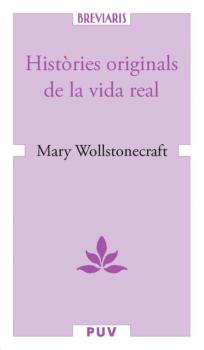 Читать Històries originals de la vida real - Mary  Wollstonecraft
