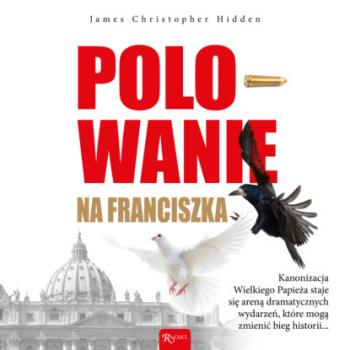 Читать Polowanie na papieża - Mirosław Krzyszkowski
