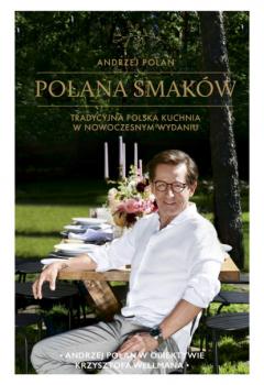 Читать Polana smaków - Andrzej Polan