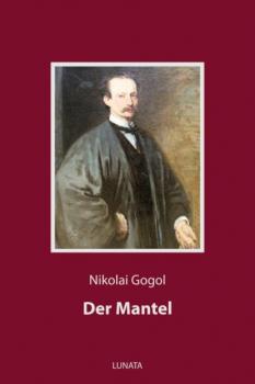Читать Der Mantel - Nikolai Gogol
