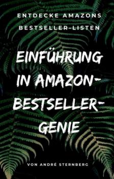 Читать Einführung in Amazon Bestseller Genie - André Sternberg