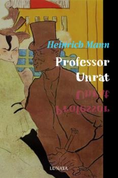 Читать Professor Unrat - Heinrich Mann