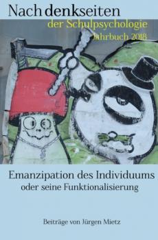 Читать Emanzipation des Individuums oder seine Funktionalisierung - Jürgen Mietz