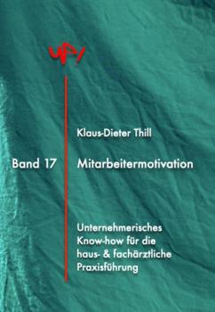 Читать Mitarbeitermotivation - Klaus-Dieter Thill