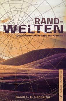 Читать Randwelten - Sarah L. R. Schneiter