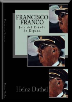Читать Francisco Franco - Heinz Duthel