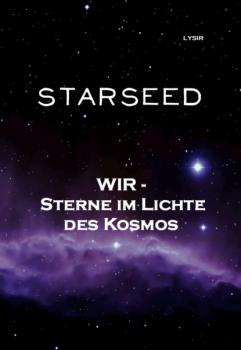 Читать STARSEED - Frater LYSIR