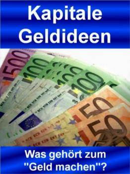 Читать Kapitale Geldideen - I. Vemaro