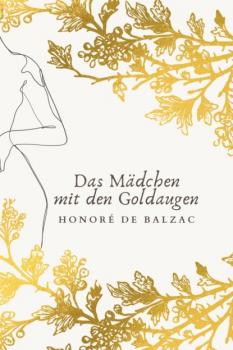 Читать Das Mädchen mit den Goldaugen - Honore de Balzac