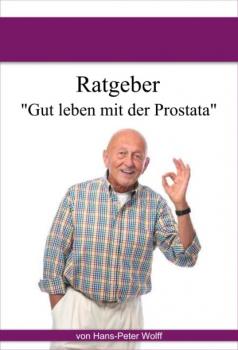 Читать Ratgeber Prostata - Hans-Peter Wolff