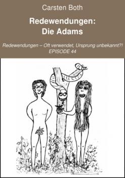 Читать Redewendungen: Die Adams - Carsten Both