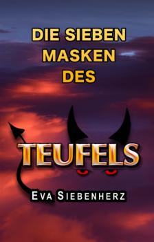 Читать Die sieben Masken des Teufels - Eva Siebenherz