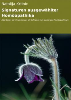 Читать Signaturen ausgewählter Homöopathika - Natalija Krtinic