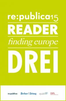 Читать re:publica Reader 2015 – Tag 3 - re:publica GmbH