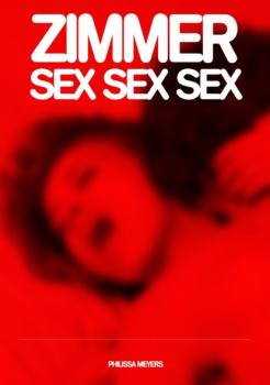 Читать Zimmer Sex Sex Sex - Philissa Meyers