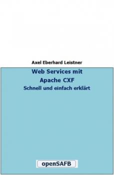 Читать Web Services mit Apache CXF - Axel Eberhard Leistner