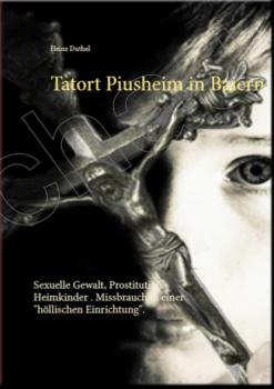 Читать Tatort Piusheim - Heinz Duthel